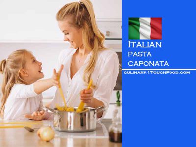 How to prepare best Italian pasta caponata for 4 people