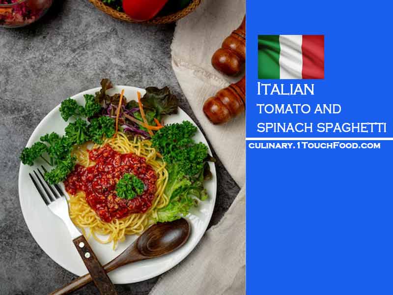 How to prepare Italian tomato and spinach spaghetti for 6 people