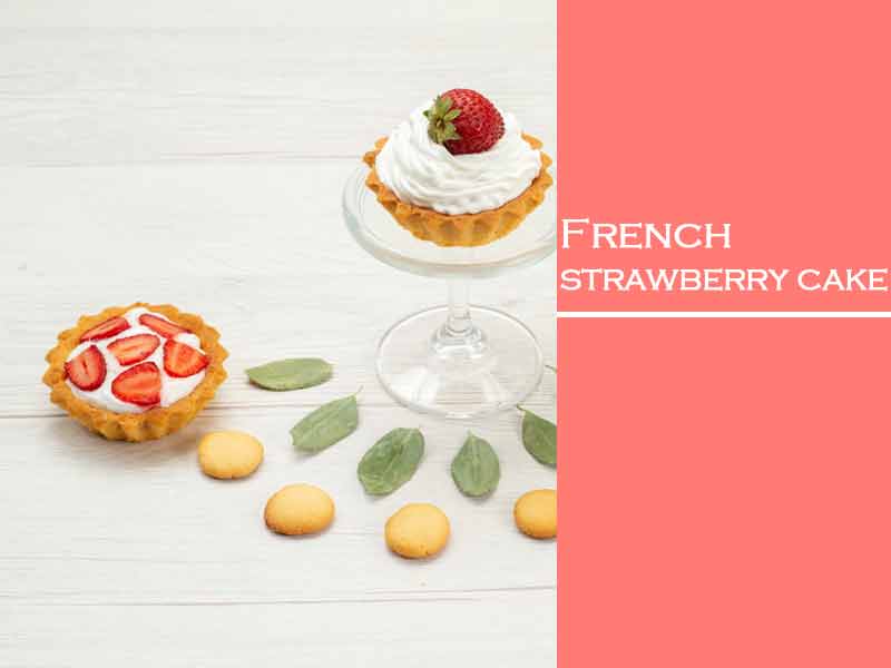 Final tips for Tips for French strawberry cake