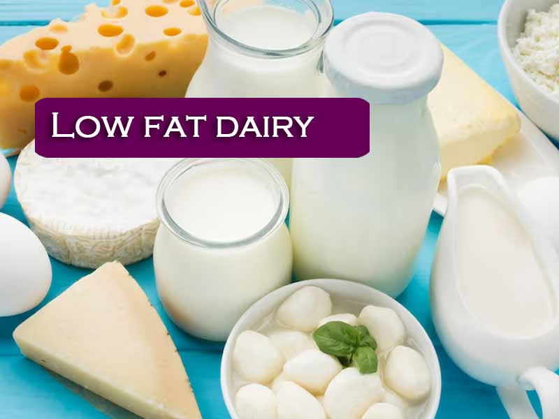 What place does Low fat dairy have in healthy food? With 20 Golden tips