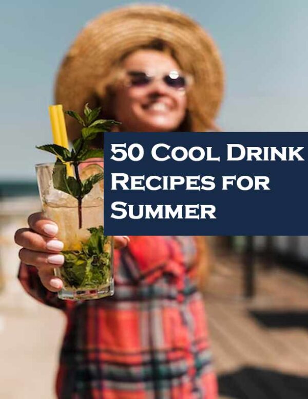 50 Cool Drink Recipes for Summer from the Best Recipes