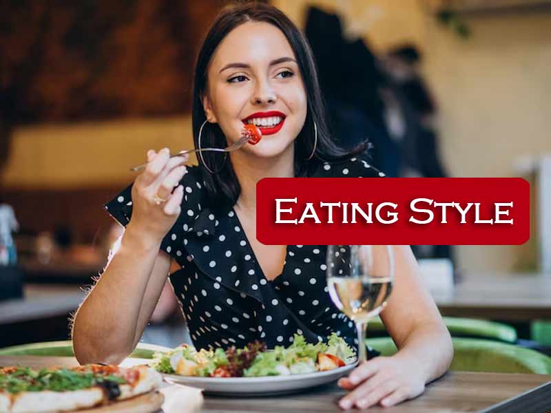 Don't you want to change your eating style? 7 New Real reasons