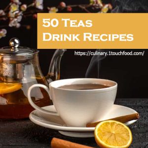 50 Tea Drink Recipes
