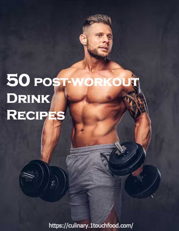 50 recipes for post-workout drinks from the Best Drinks