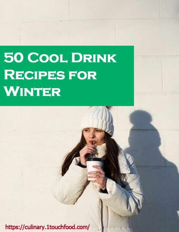 50 Cool Drink Recipes for Winter from the Best Recipes