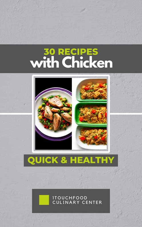 30 Quick healthy recipes with Chicken - Download PDF Book