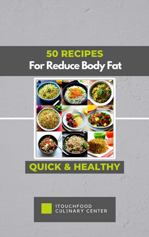 50 healthy Recipes for Reduce Body Fat - Download PDF Book