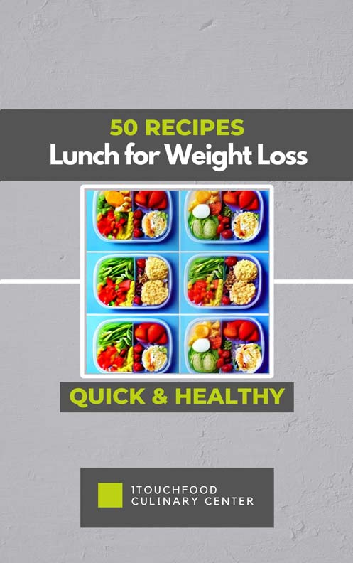 50 easy Healthy Lunch for Weight Loss -Download PDF Book