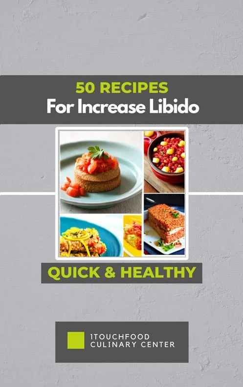 50 easy Recipes for Increase Libido - Download PDF Book