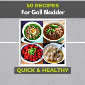 50 Recipes for Gall Bladder - Download PDF Book