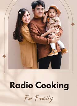 Radio Cooking for family