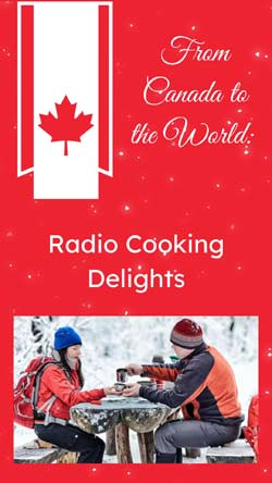 Radio Cooking From Canada