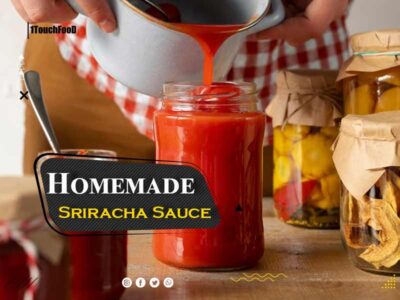 The Ultimate Homemade Sriracha Sauce Recipe – Spicy and Tangy Delight
